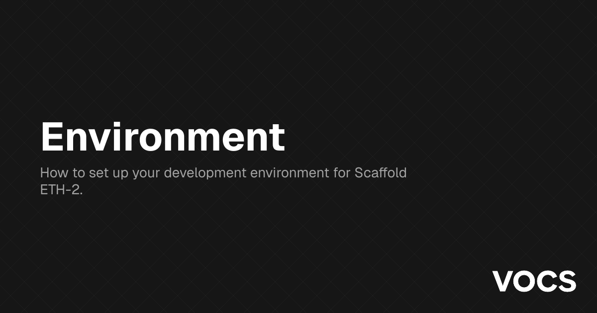 Environment – 🏗 Scaffold-ETH 2 | Docs