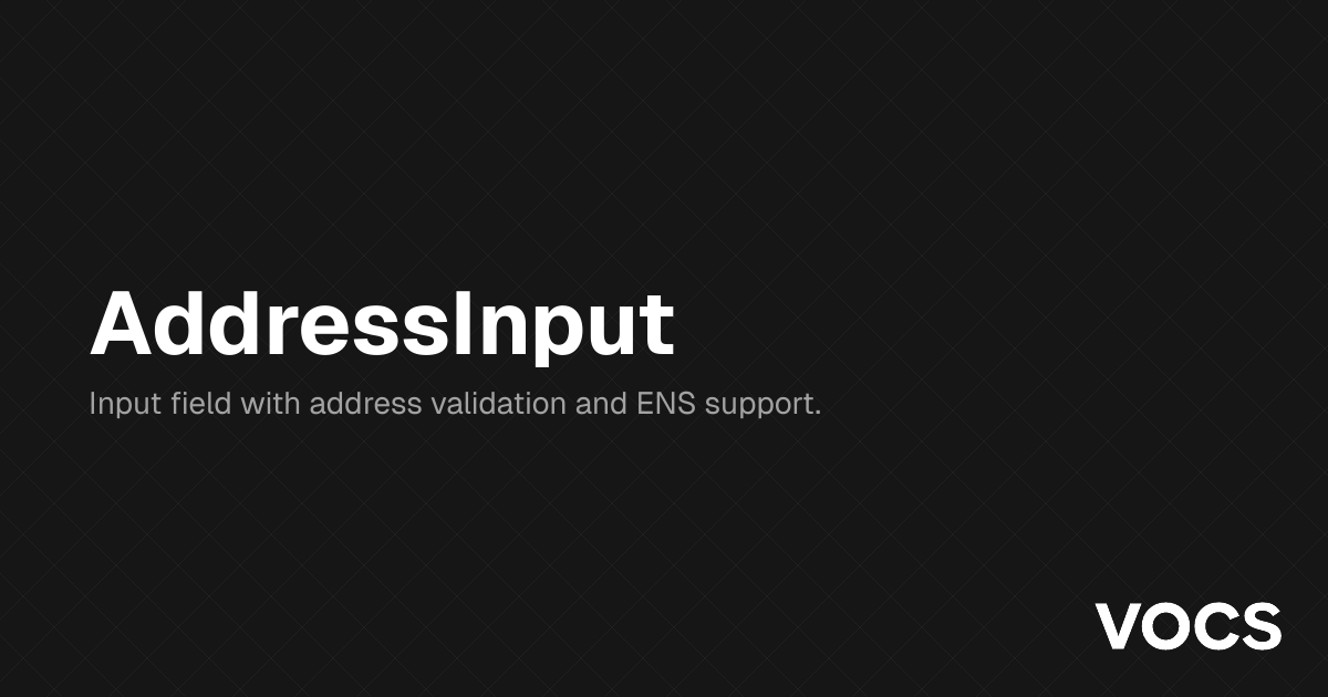 AddressInput – 🏗 Scaffold-ETH 2 | Docs