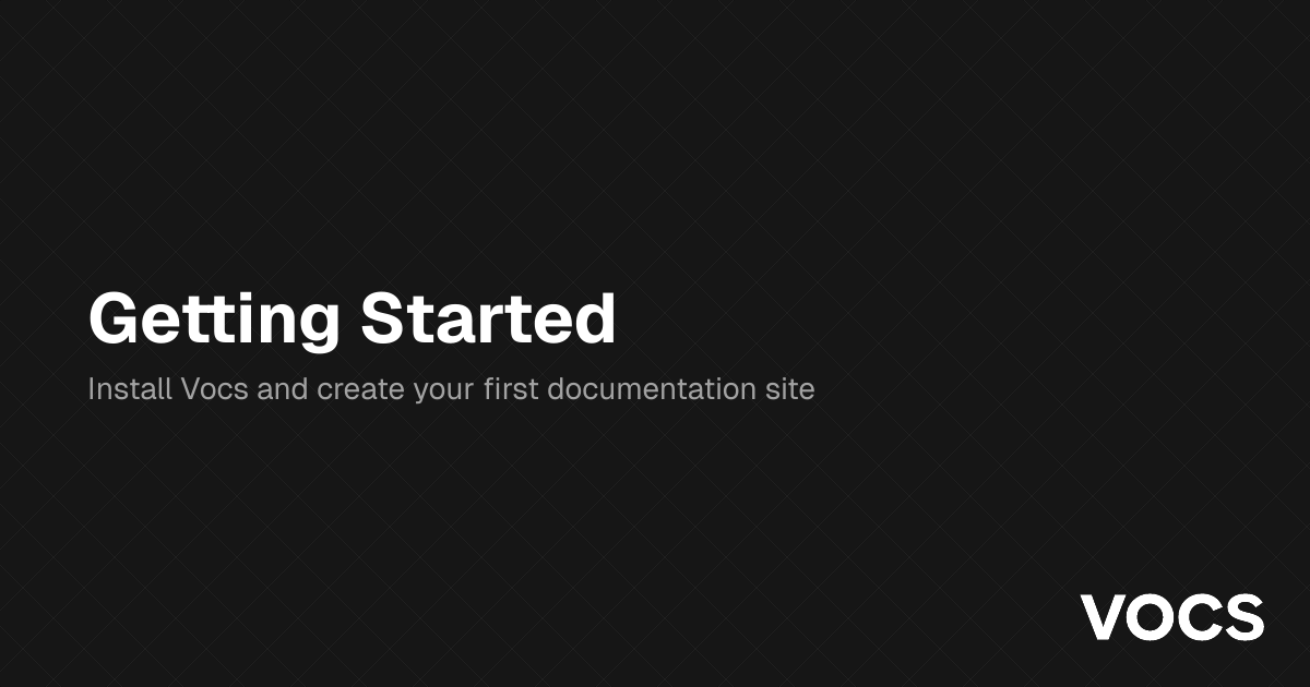 Getting Started – Vocs