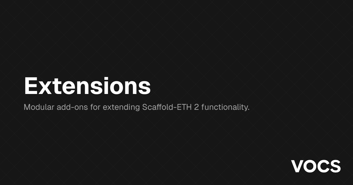 Extensions – 🏗 Scaffold-ETH 2 | Docs