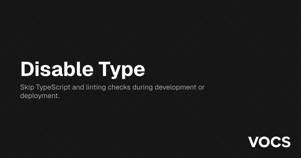 Disable Type & Lint Checks – 🏗 Scaffold-ETH 2 | Docs