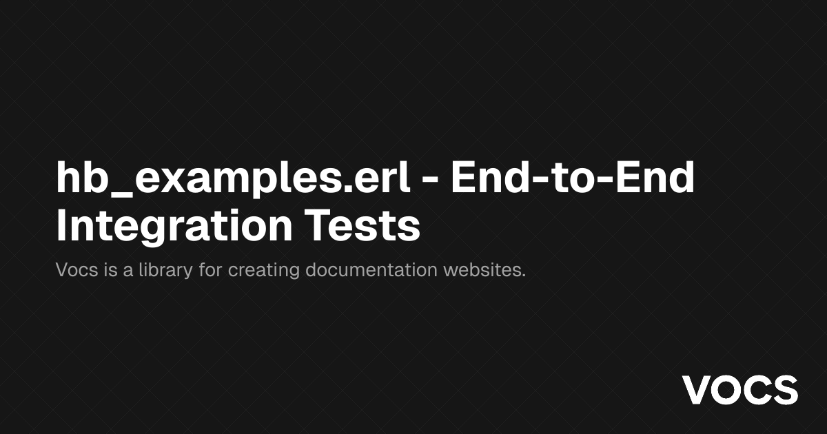 hb_examples.erl - End-to-End Integration Tests – WizardAO